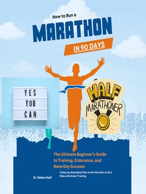 cover image of How to Run a Marathon in 90 Days
